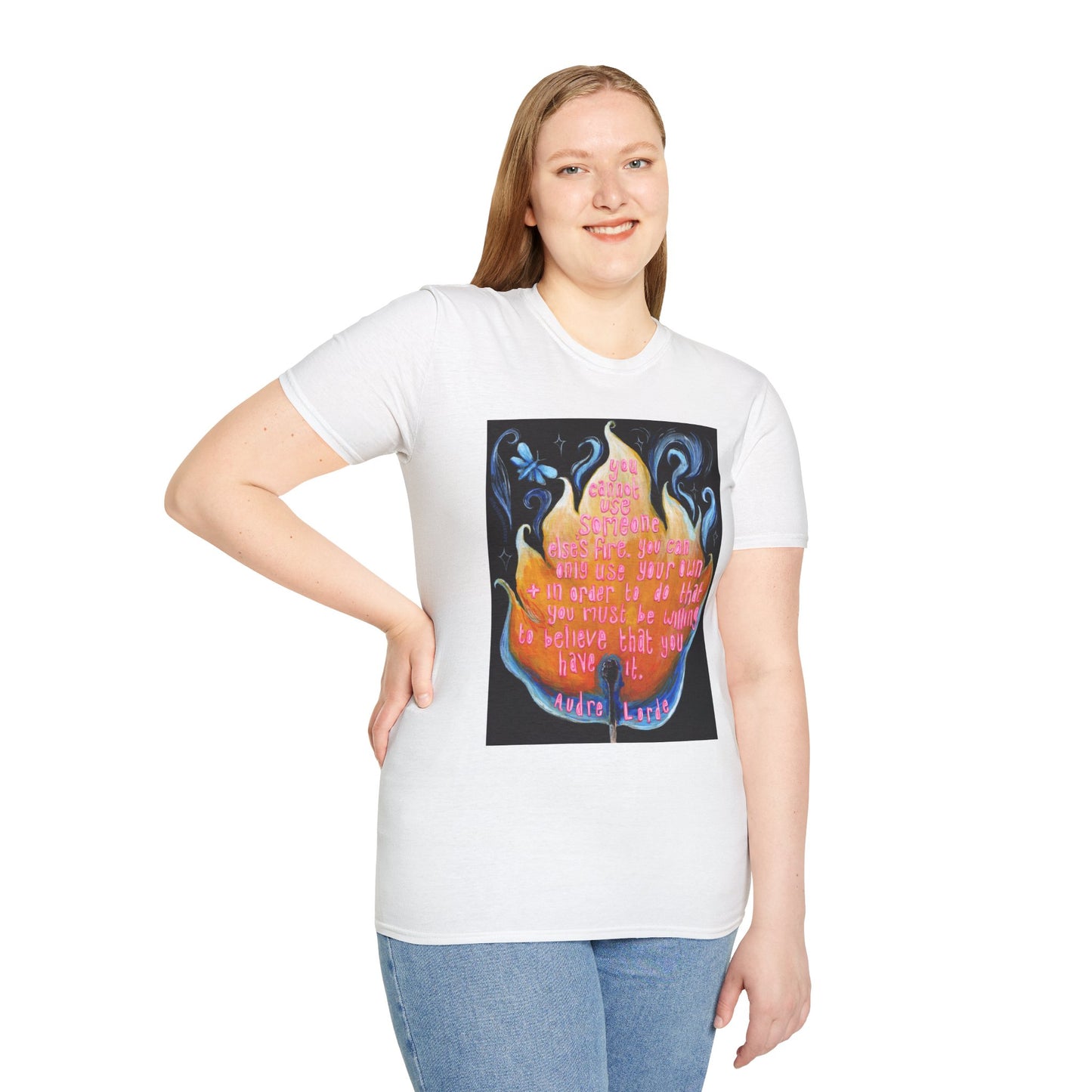You cannot use someone else's fire, Audre Lorde: Feminist Shirt