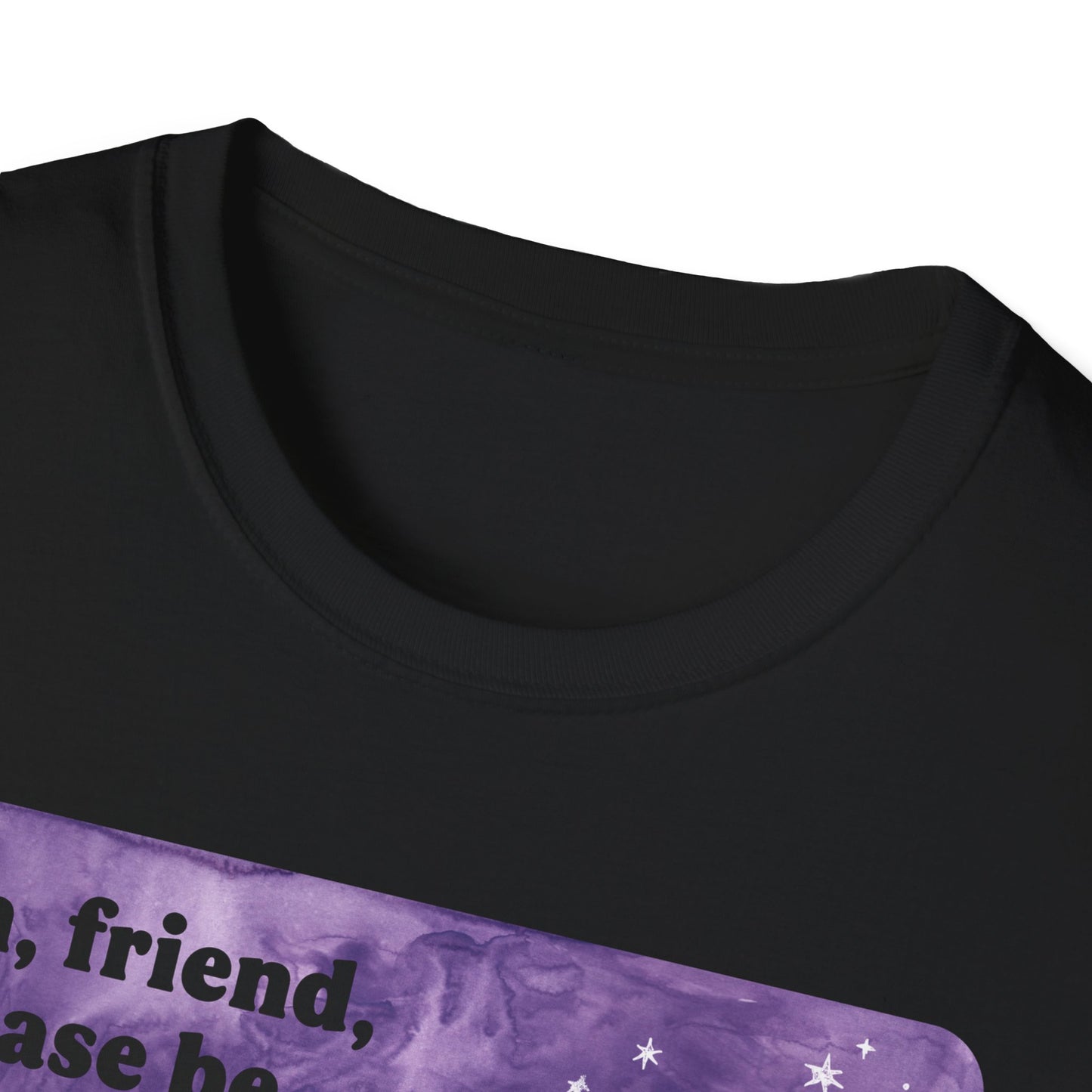 Oh, friend please be kind We all have the late-stage capitalism scaries: Feminist Shirt