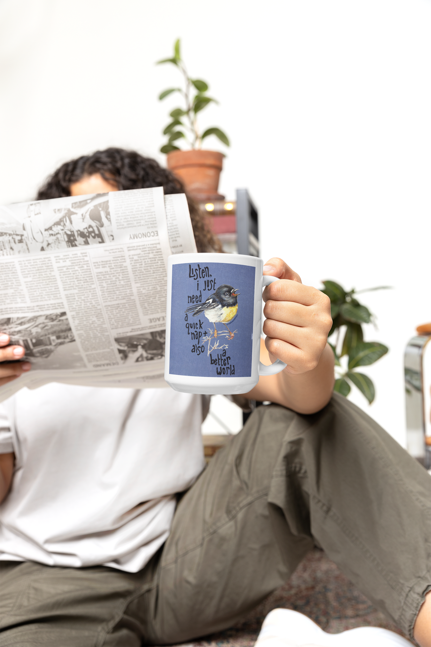 Listen I just need a quick nap and also a better world: Mental Health Mug