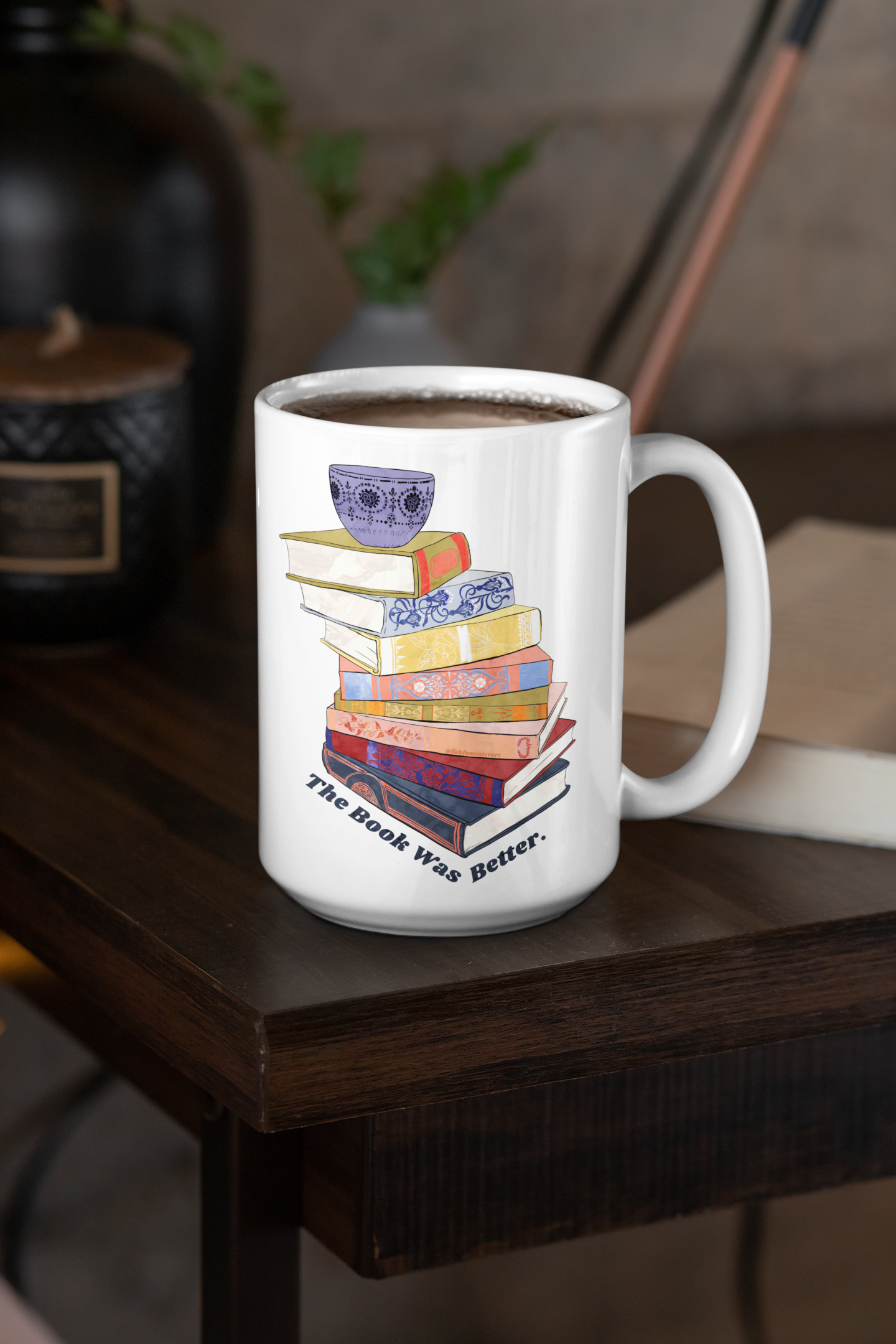 The Book Was Better: Book Mug