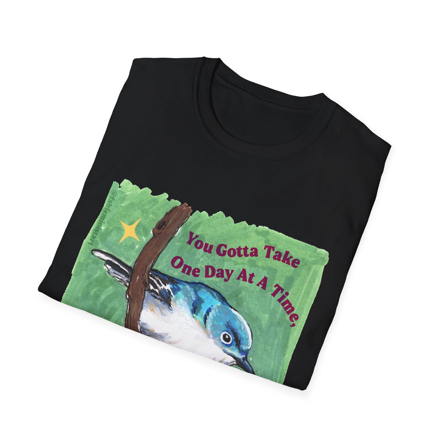 You Gotta Take One Day At A Time, You Impatient Psychopath: Mental Health Shirt