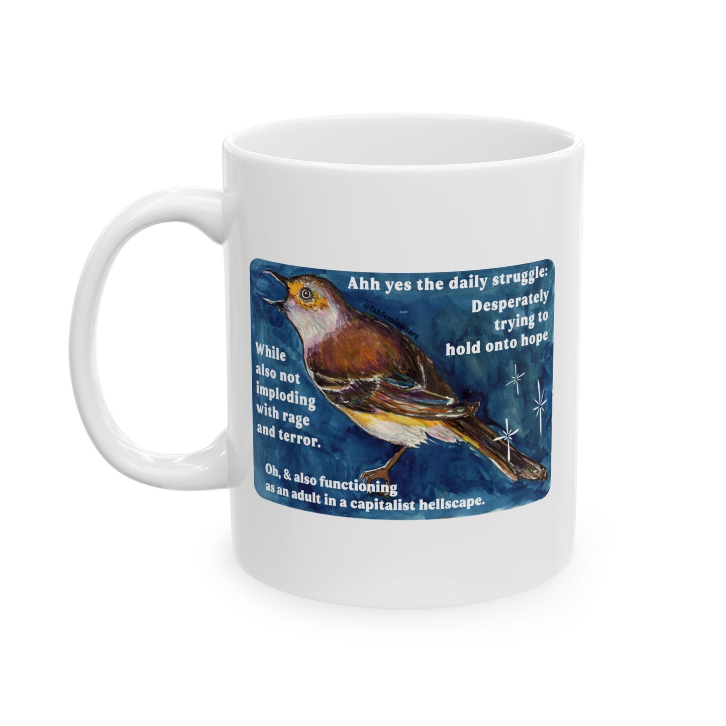 Ahh yes the daily struggle: Mental Health Mug