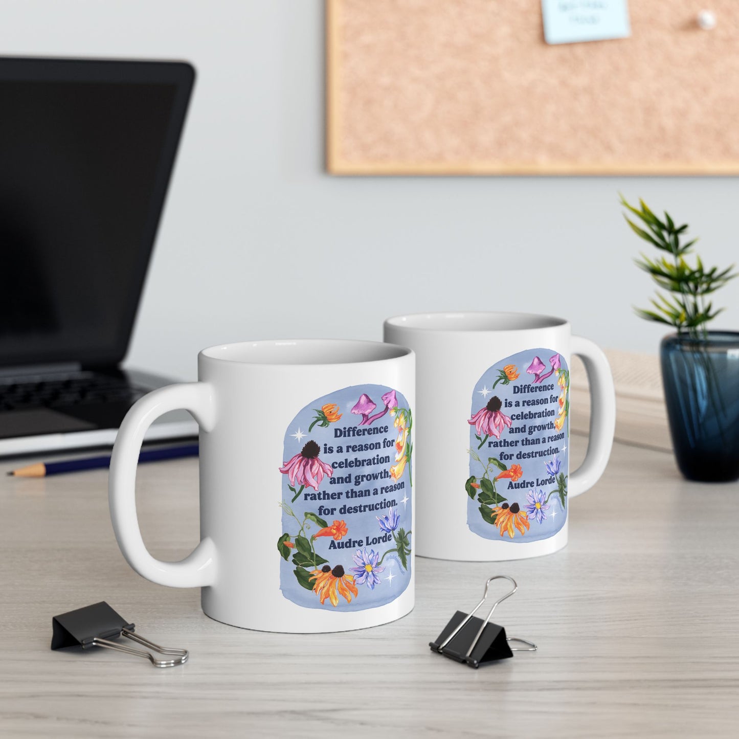Difference is a reason for celebration and growth rather than a reason for destruction, Audre Lorde: Feminist Mug