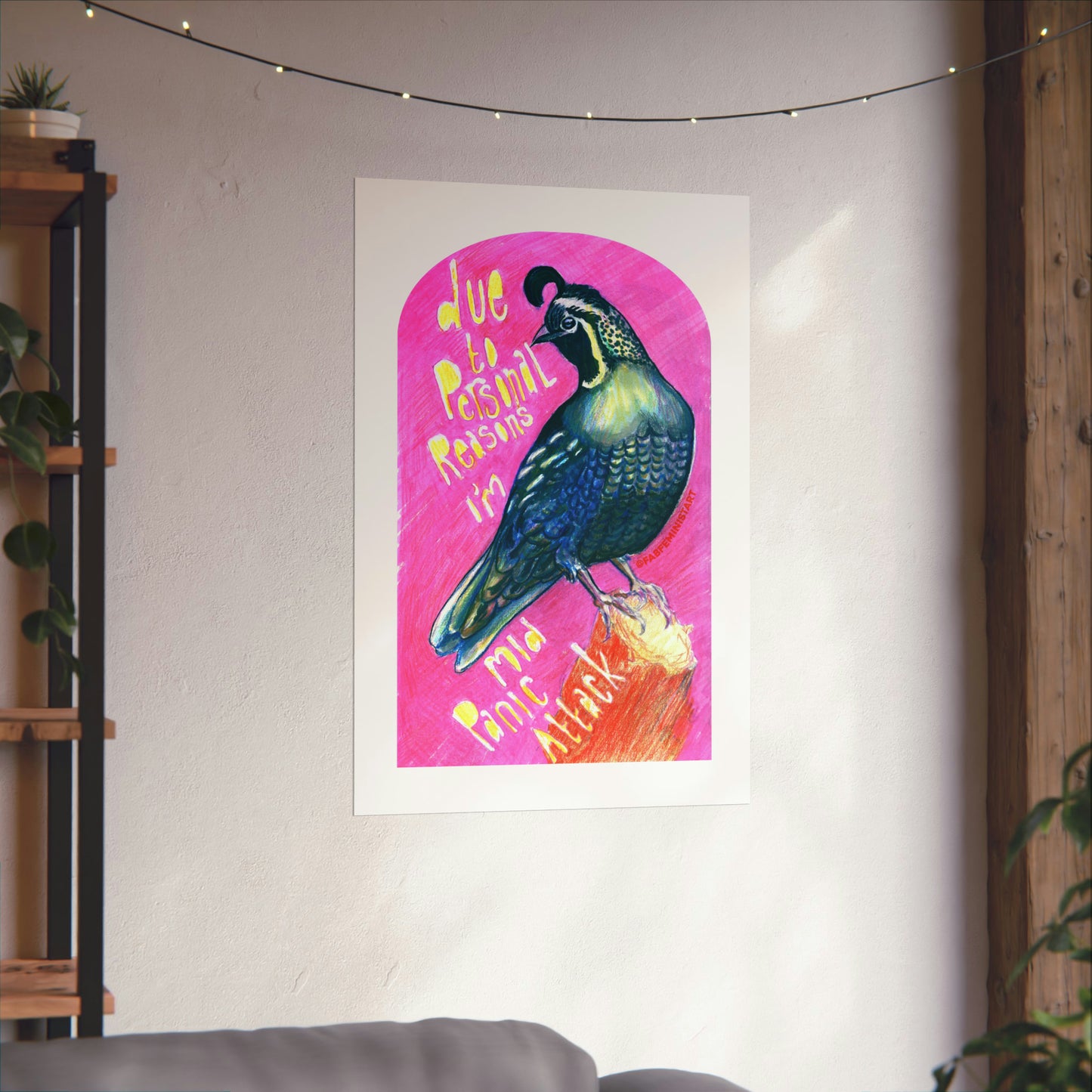 Due To Personal Reasons I'm Mid Panic Attack: Mental Health Art Print