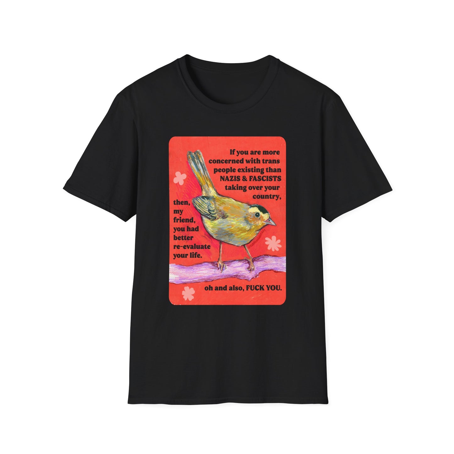 If you are more concerned with trans people existing than naz*s and fasc*sts taking over your country: Feminist Shirt