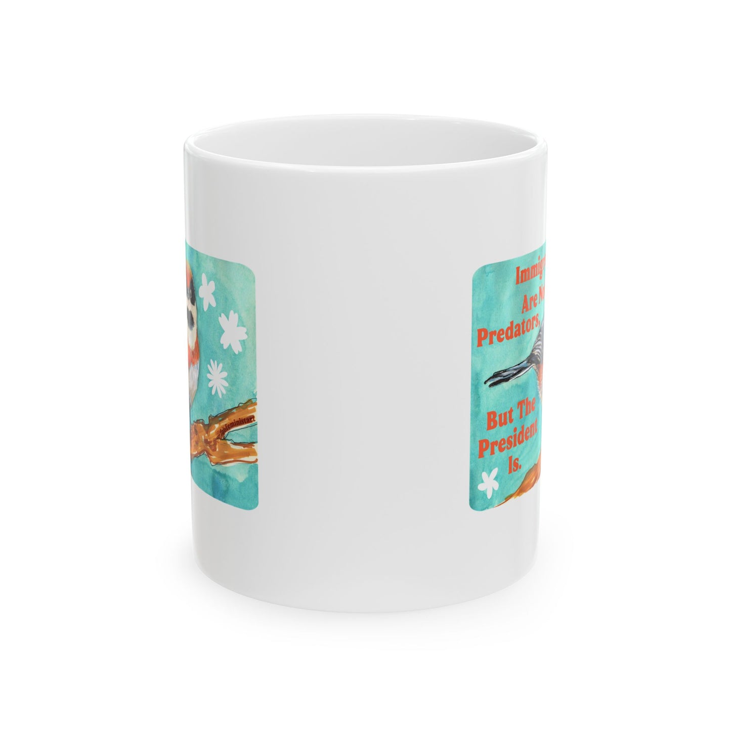 Immigrants are not predators, but the president is: Feminist Mug
