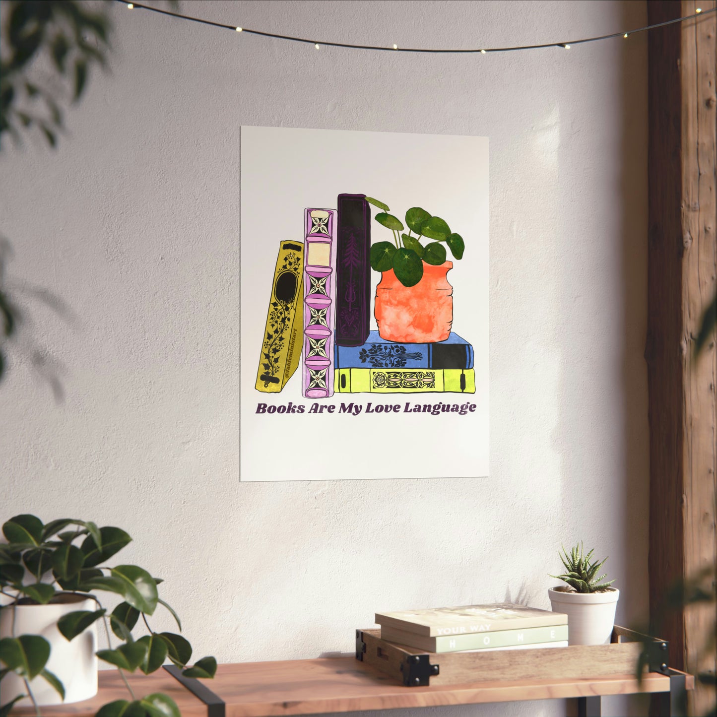 Books Are My Love Language: Book lover art print