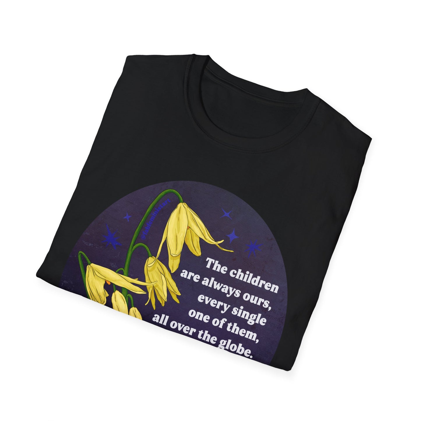 The children are always ours, every single one of them, all over the globe, James Baldwin: Feminist Shirt