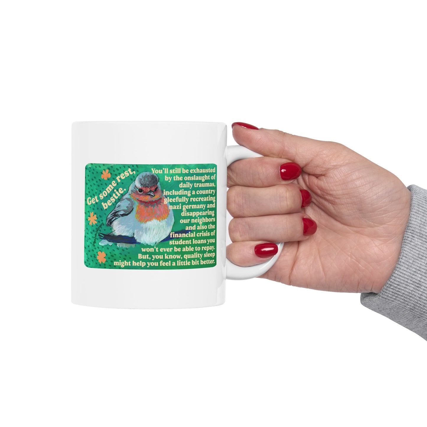 Get Some Rest Bestie: Feminist Mug