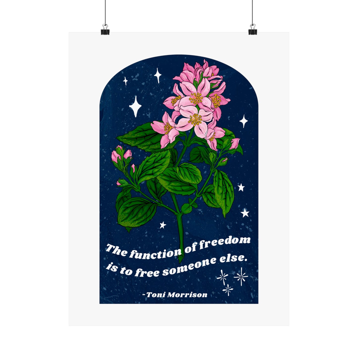The function of freedom is to free someone else, Toni Morrison: Feminist Art Print