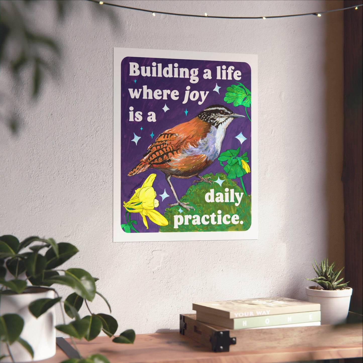 Building a Life Where Joy Is a Daily Practice: Feminist Art Print