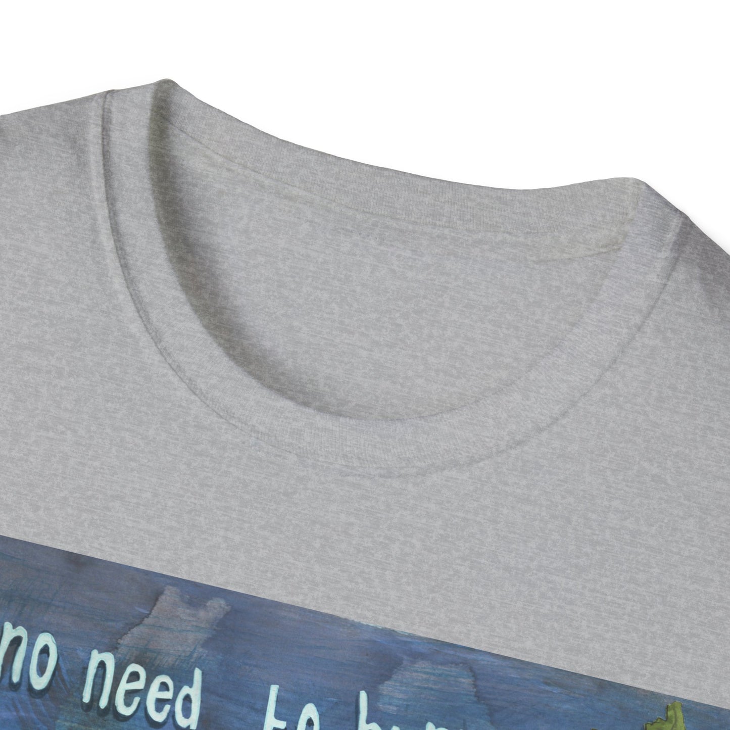 No Need To Hurry No Need To Sparkle No Need To Be Anybody But Oneself, Virginia Woolf: Feminist Shirt