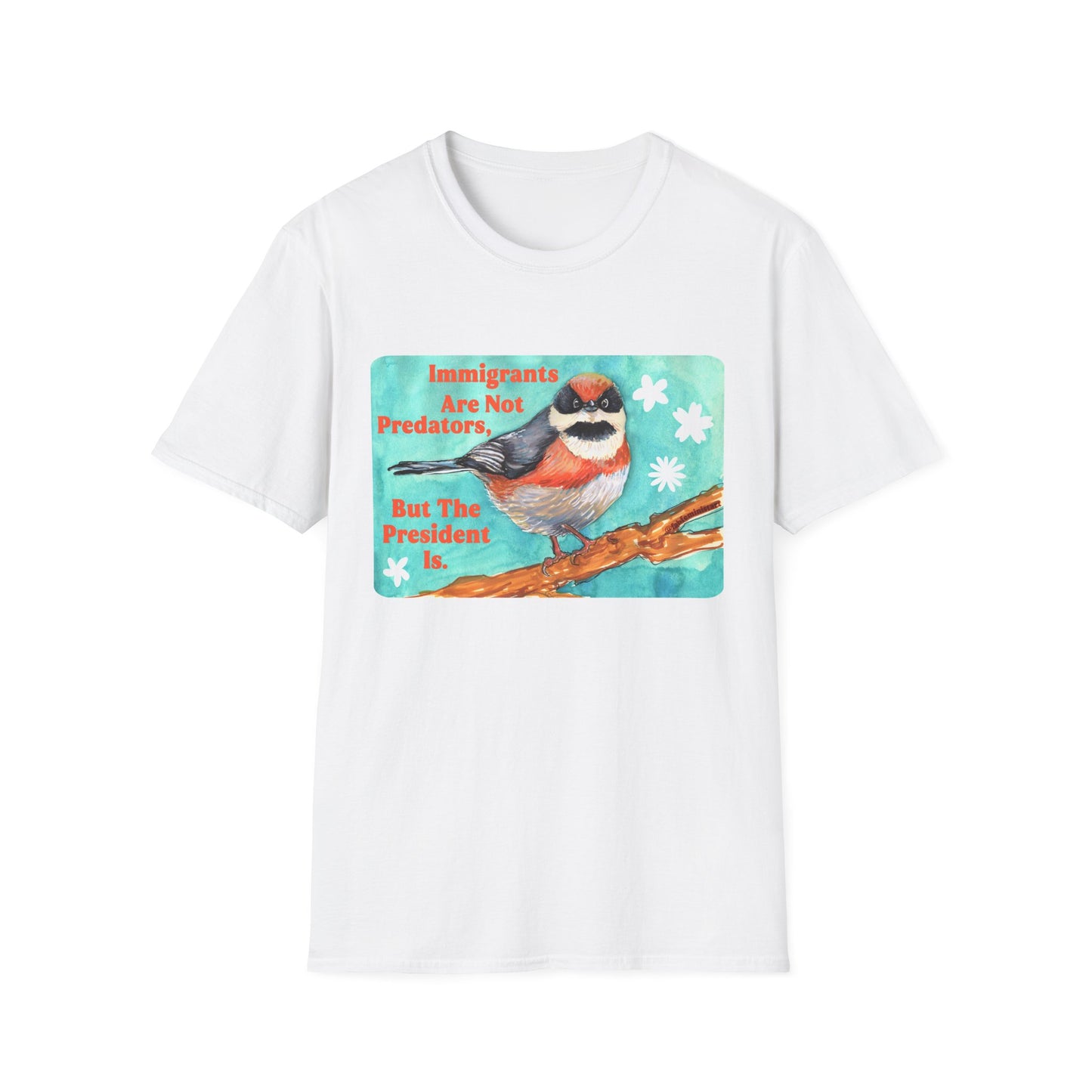 Immigrants are not predators, but the president is: Feminist Shirt