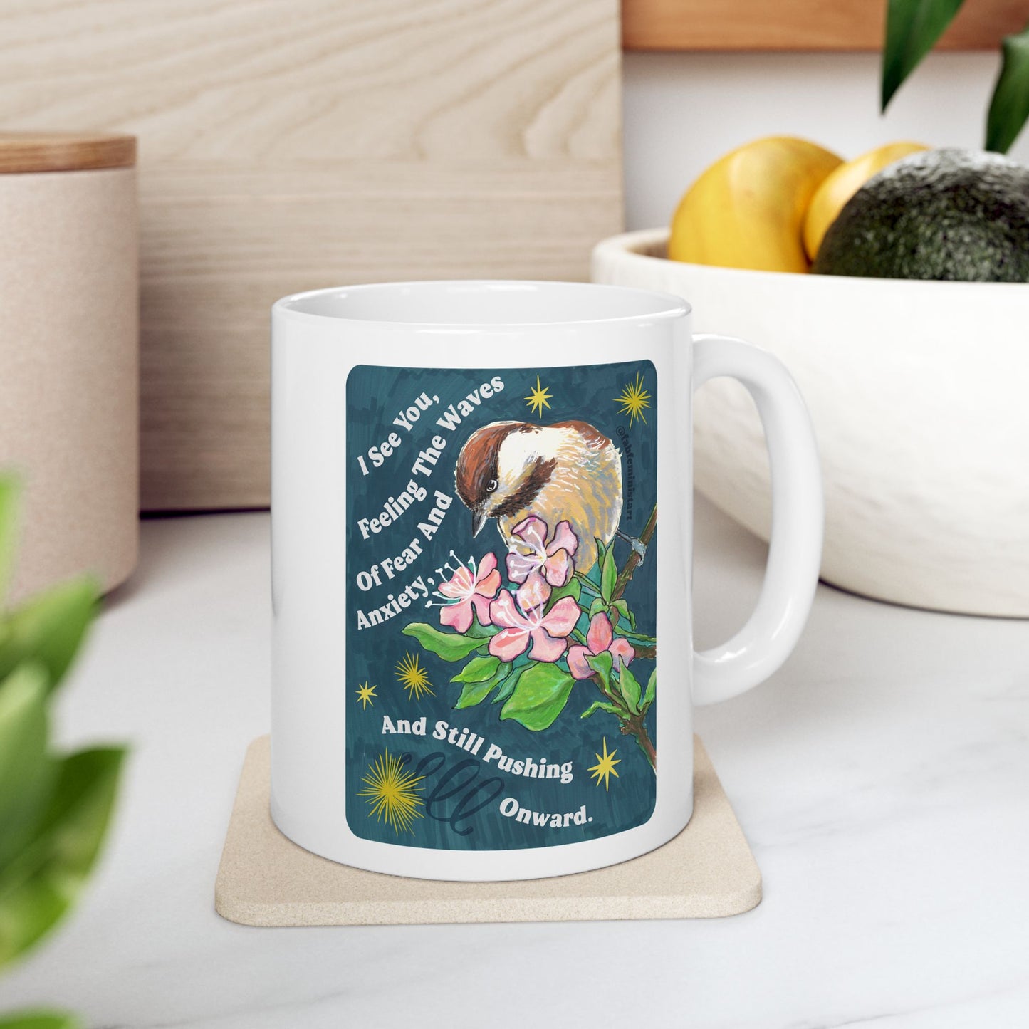 I See You Feeling The Waves Of Fear And Anxiety And Still Pushing Onward: Mental Health Mug