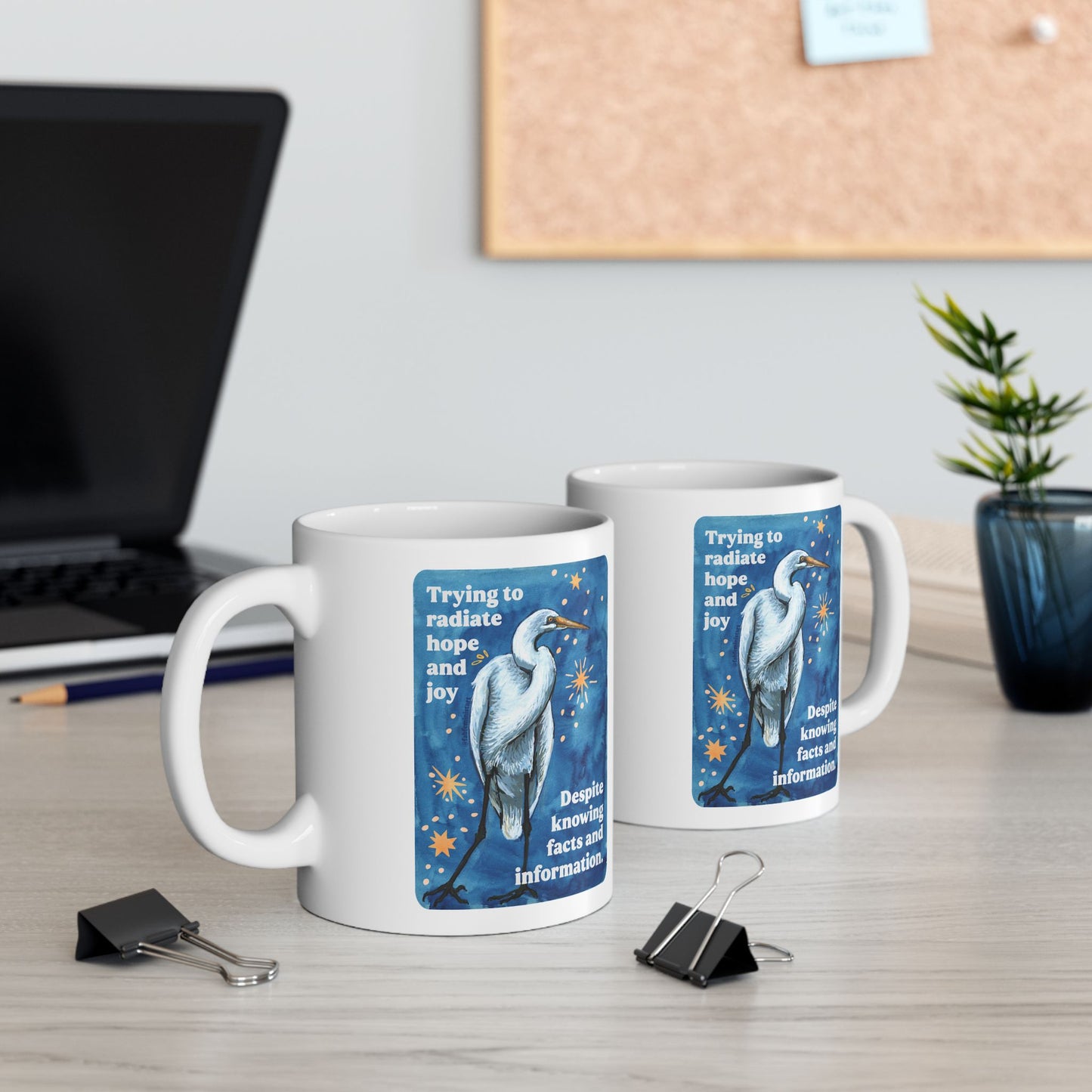 Trying to radiate hope and joy despite knowing facts and information: feminist mug