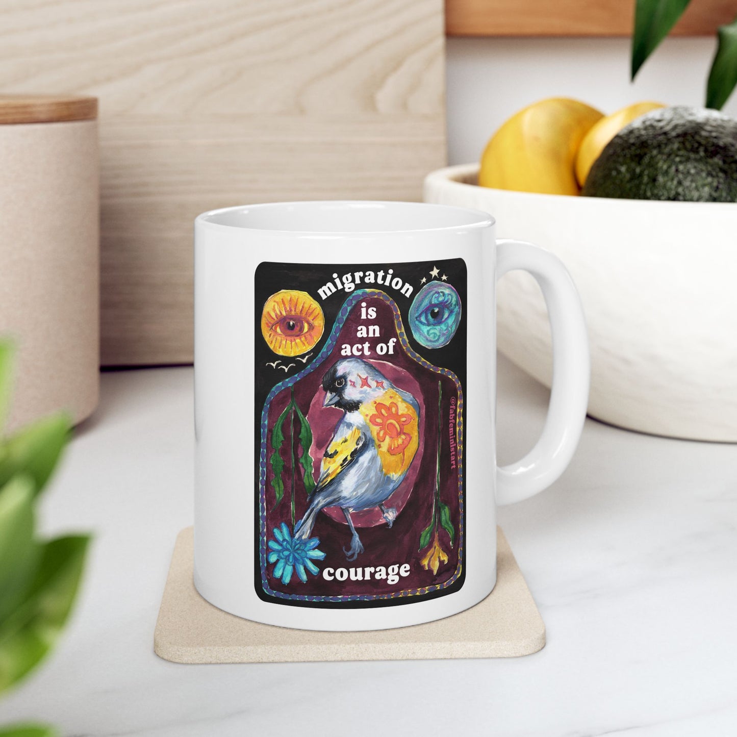 Migration Is An Act Of Courage: Feminist Mug