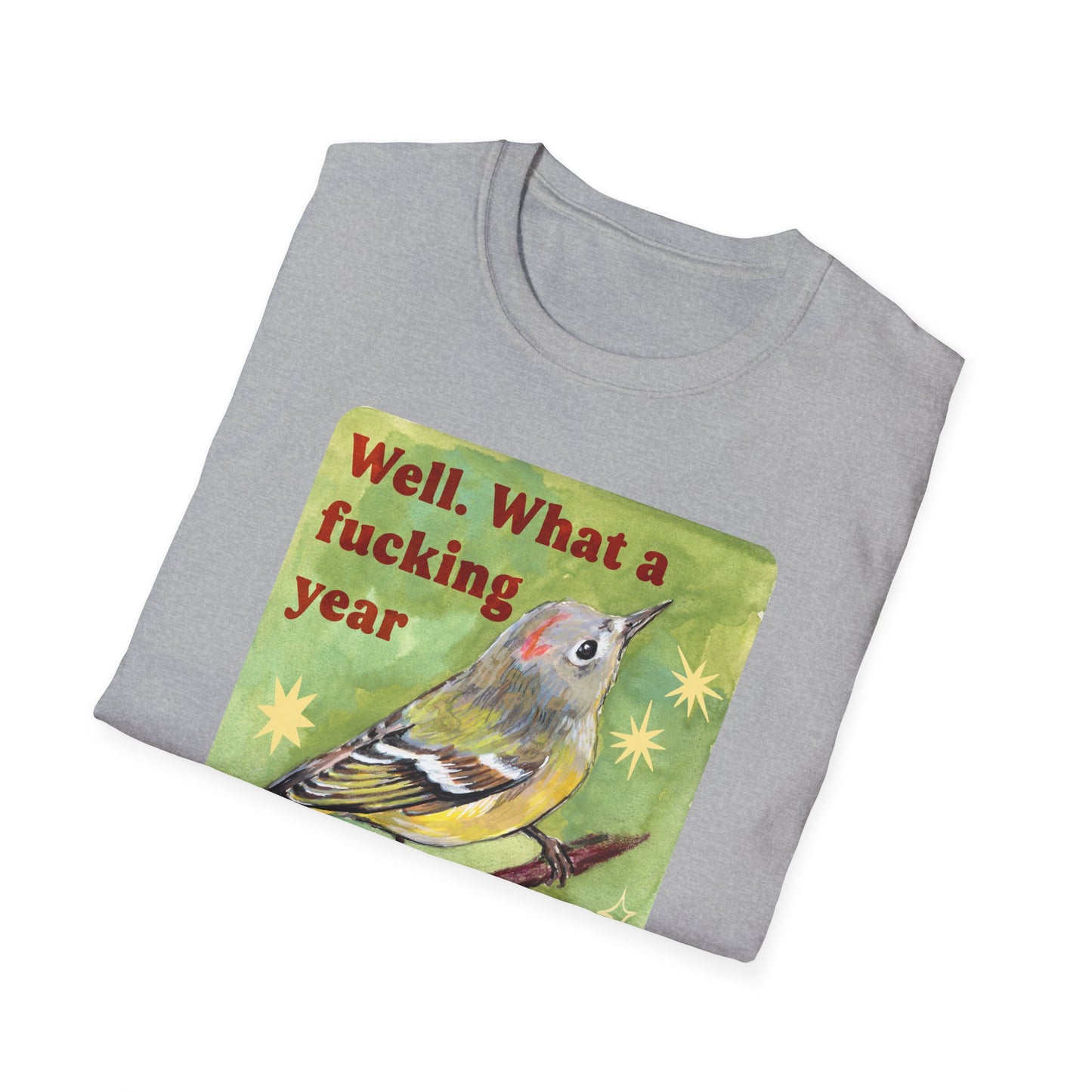 Well. What a fucking year this week has been: Mental Health Shirt