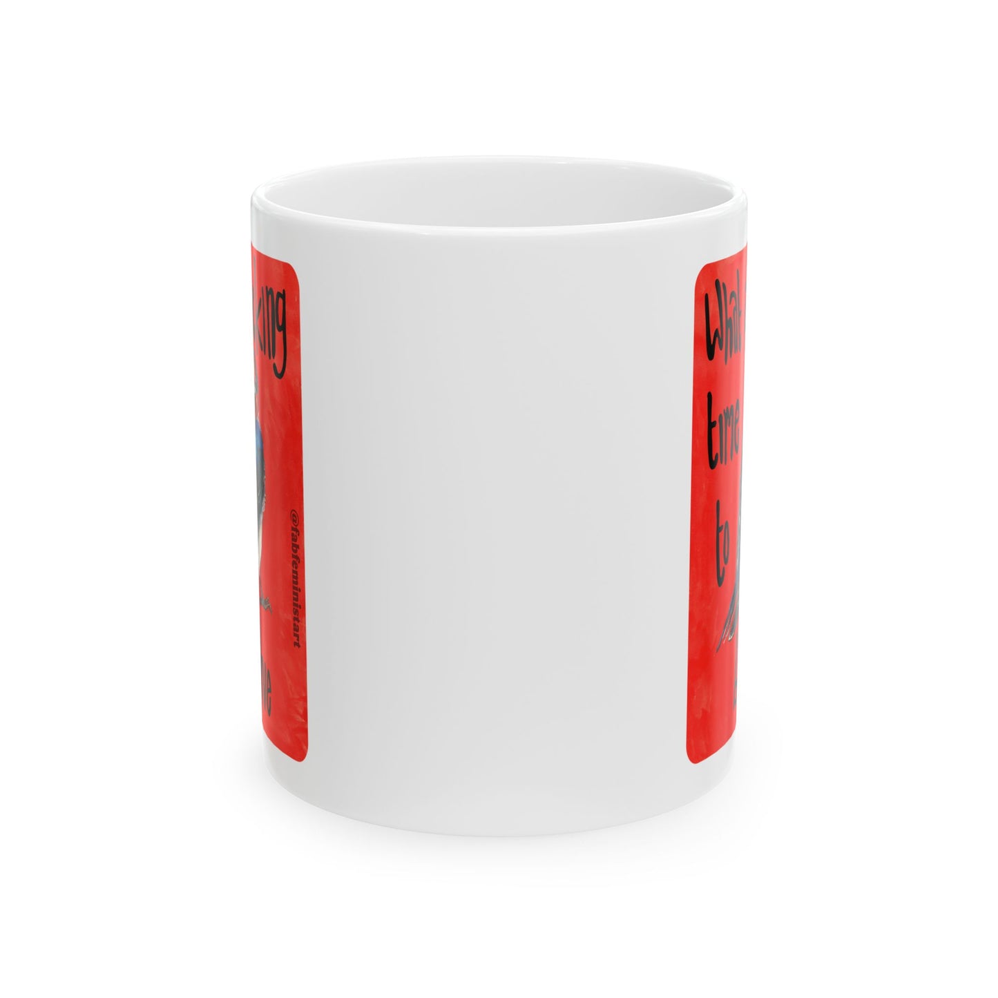What a fucking time to be alive: Mental Health Mug
