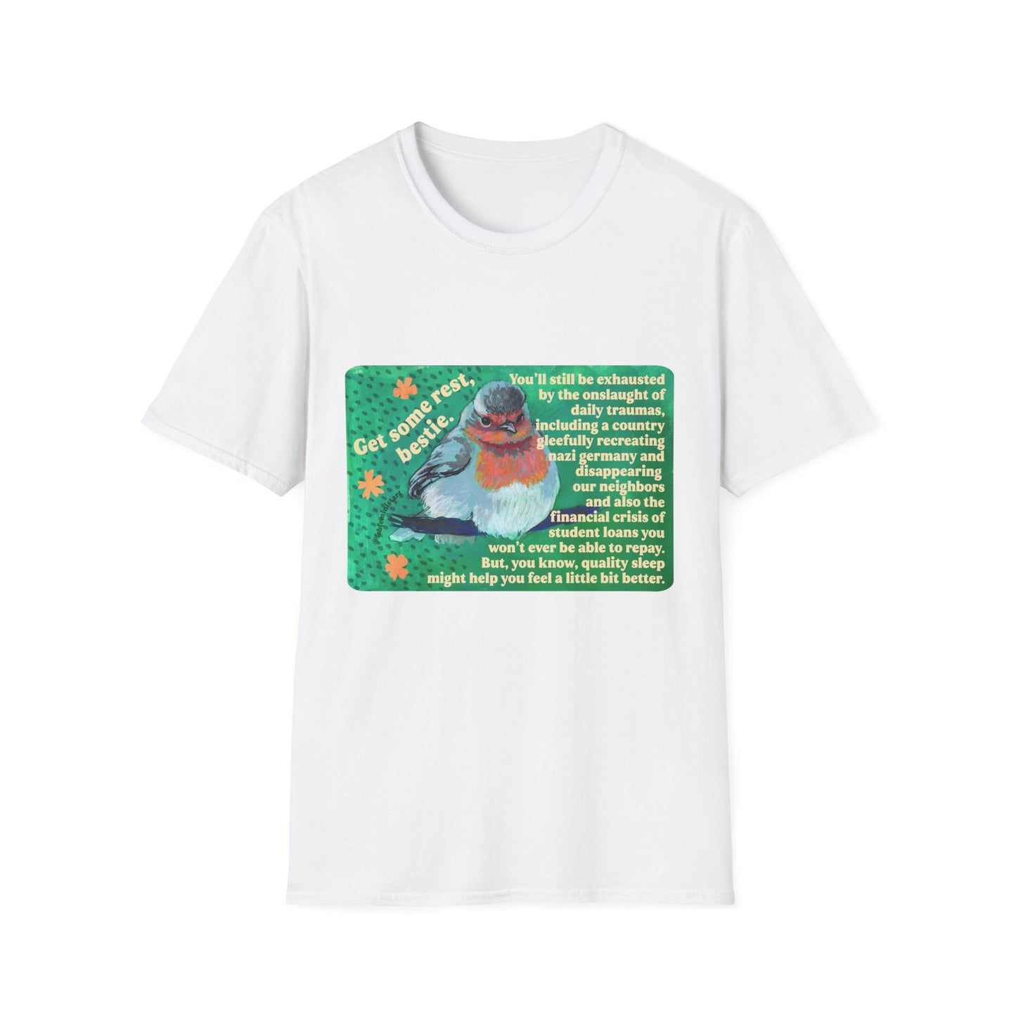 Get Some Rest Bestie: Feminist Shirt