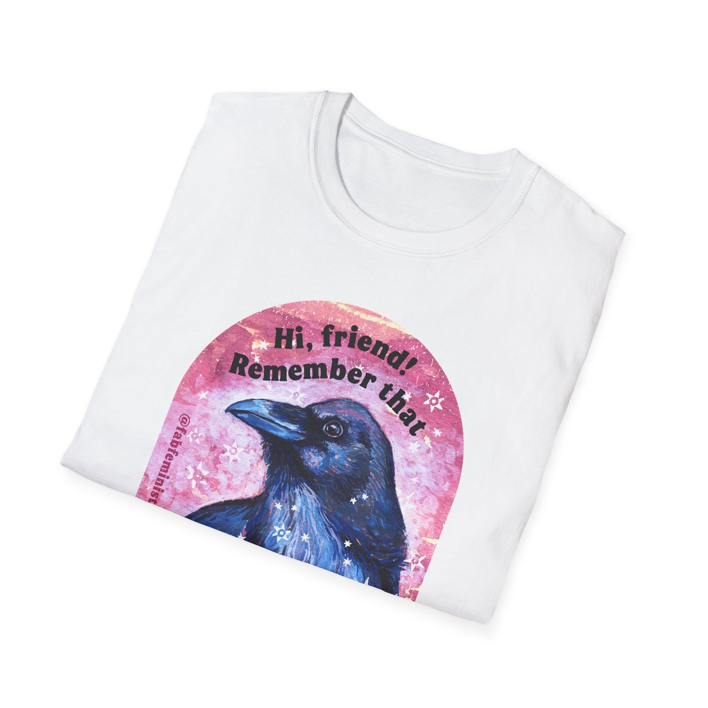 Hi friend Remember that anything that could go wrong, could also go right: Mental Health Shirt
