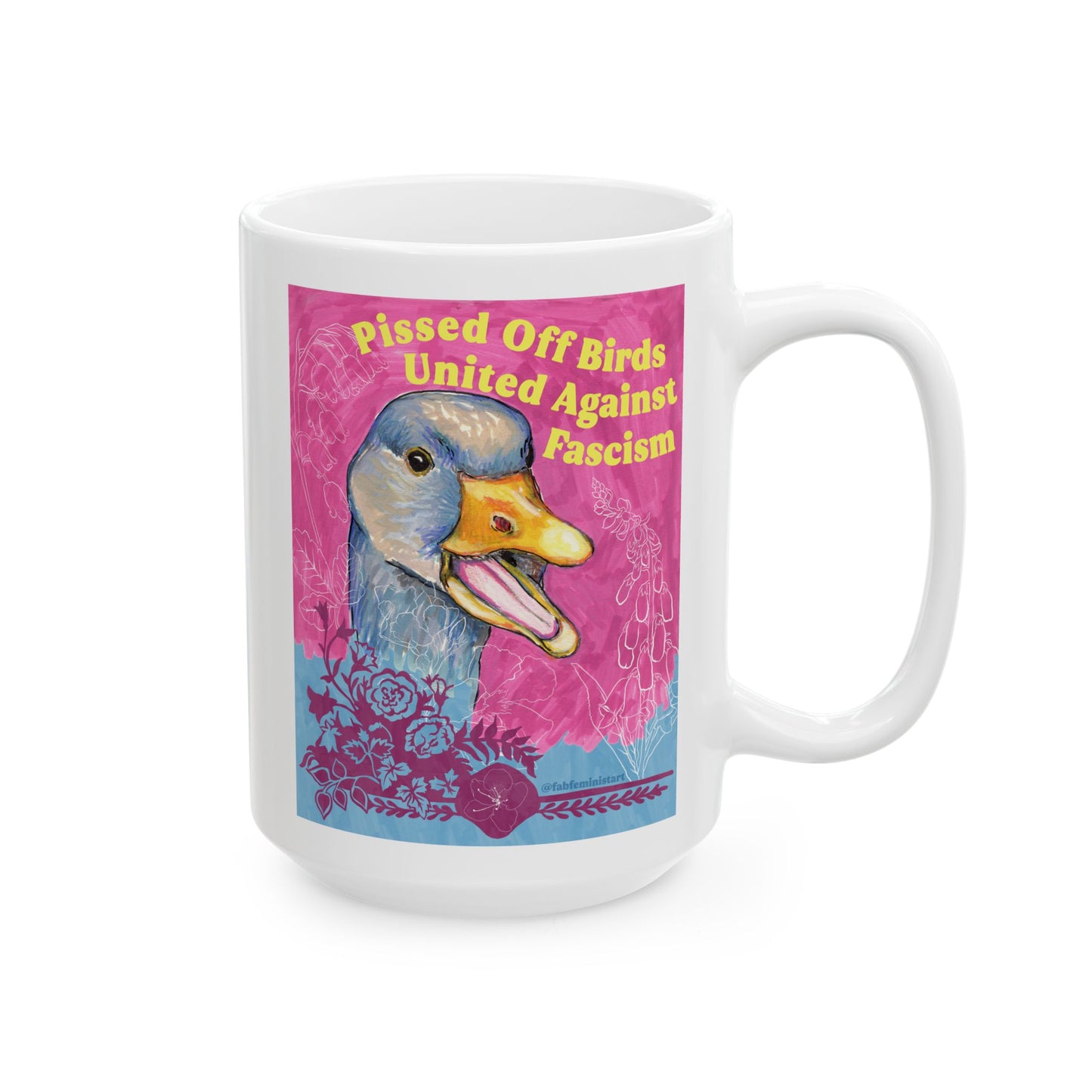 Pissed Off Birds United Against Fascism: Feminist Mug