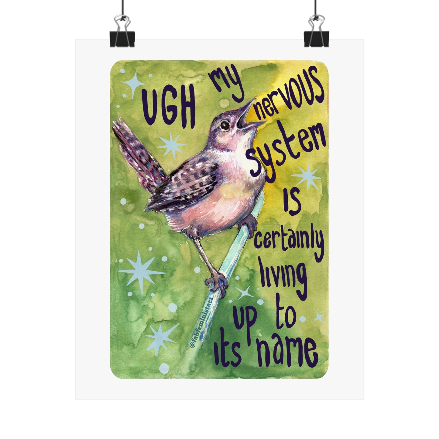 UGH my nervous system is living up to its name: Mental Health Art Print