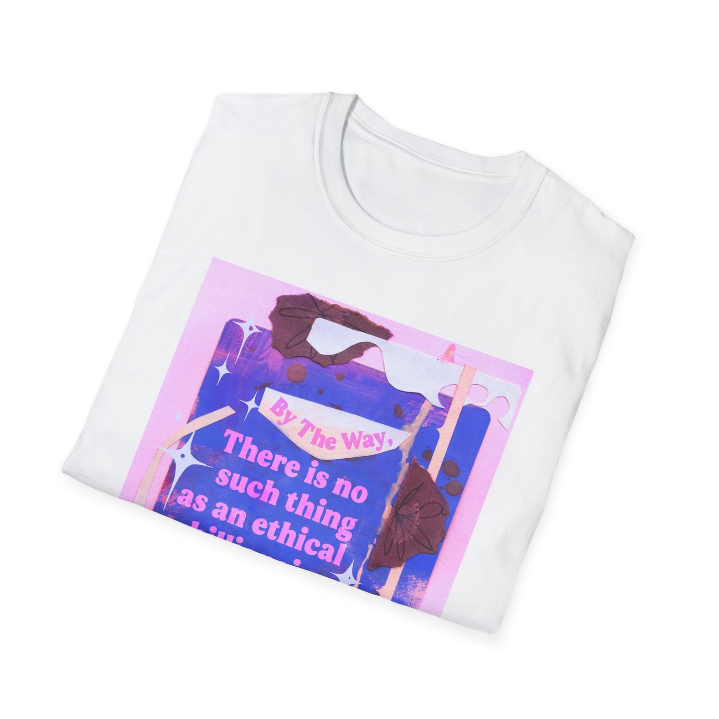 By the way, there is no such thing as an ethical billionaire: feminist shirt