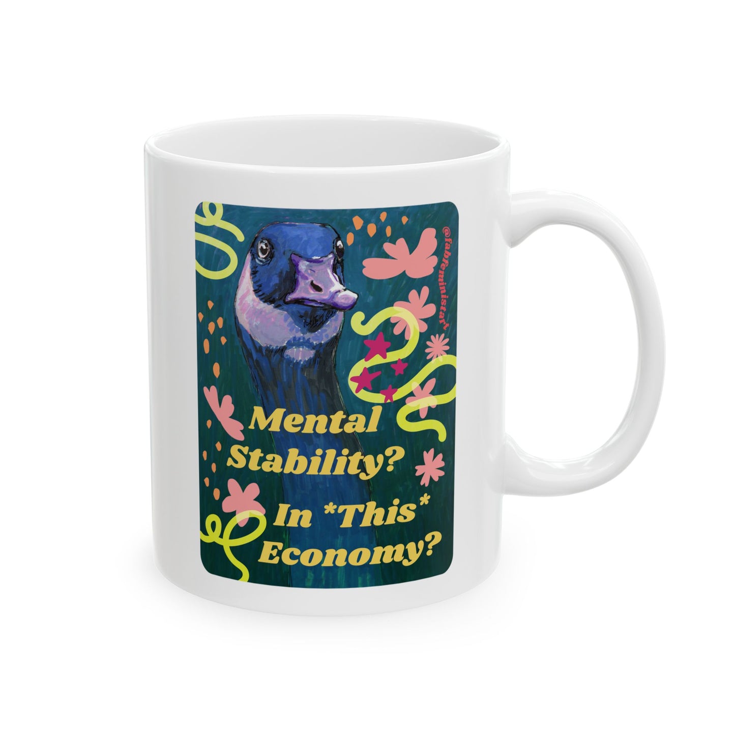 Mental Stability In This Economy: Feminist Mug