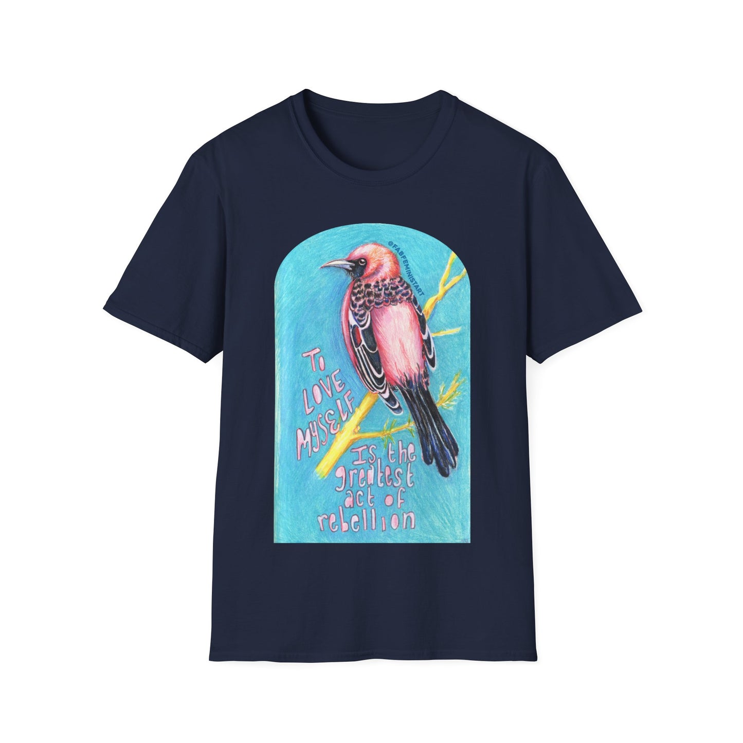 To Love Myself Is The Greatest Act Of Rebellion: Mental Health Shirt