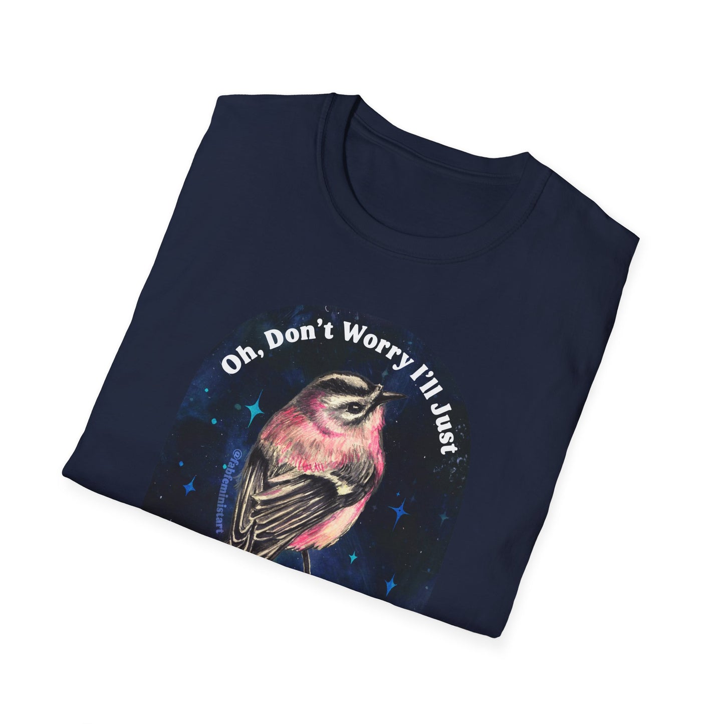 Oh Don't Worry I'll Just Unpack All Of This In Therapy Later: Mental Health Shirt