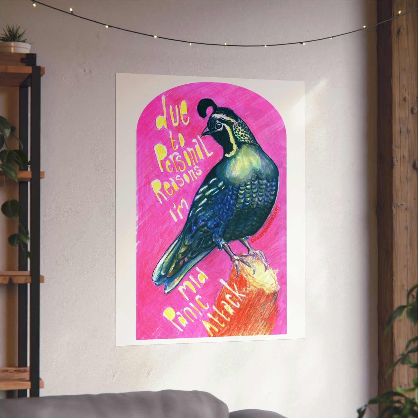 Due To Personal Reasons I'm Mid Panic Attack: Mental Health Art Print
