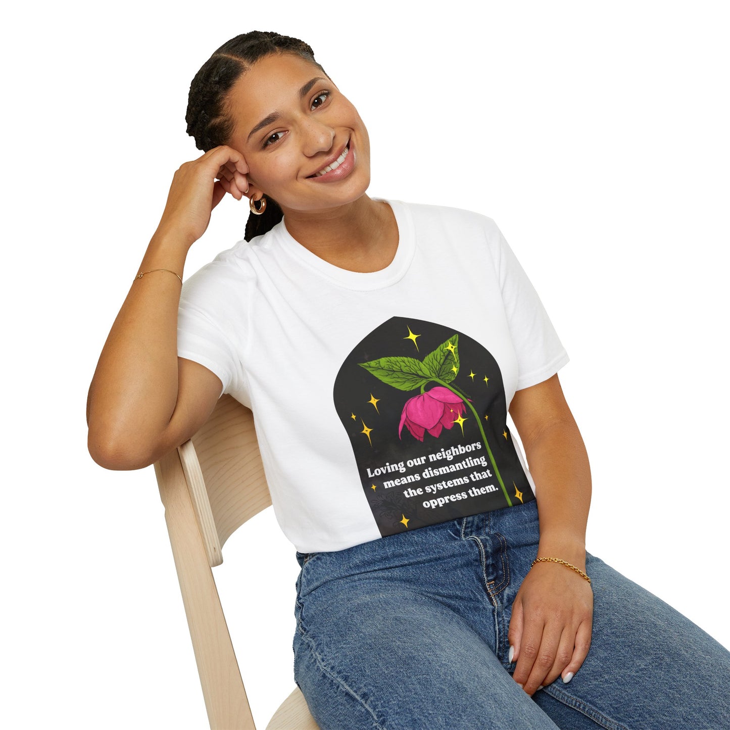 Loving our neighbors means dismantling the systems that oppress them: Feminist Shirt