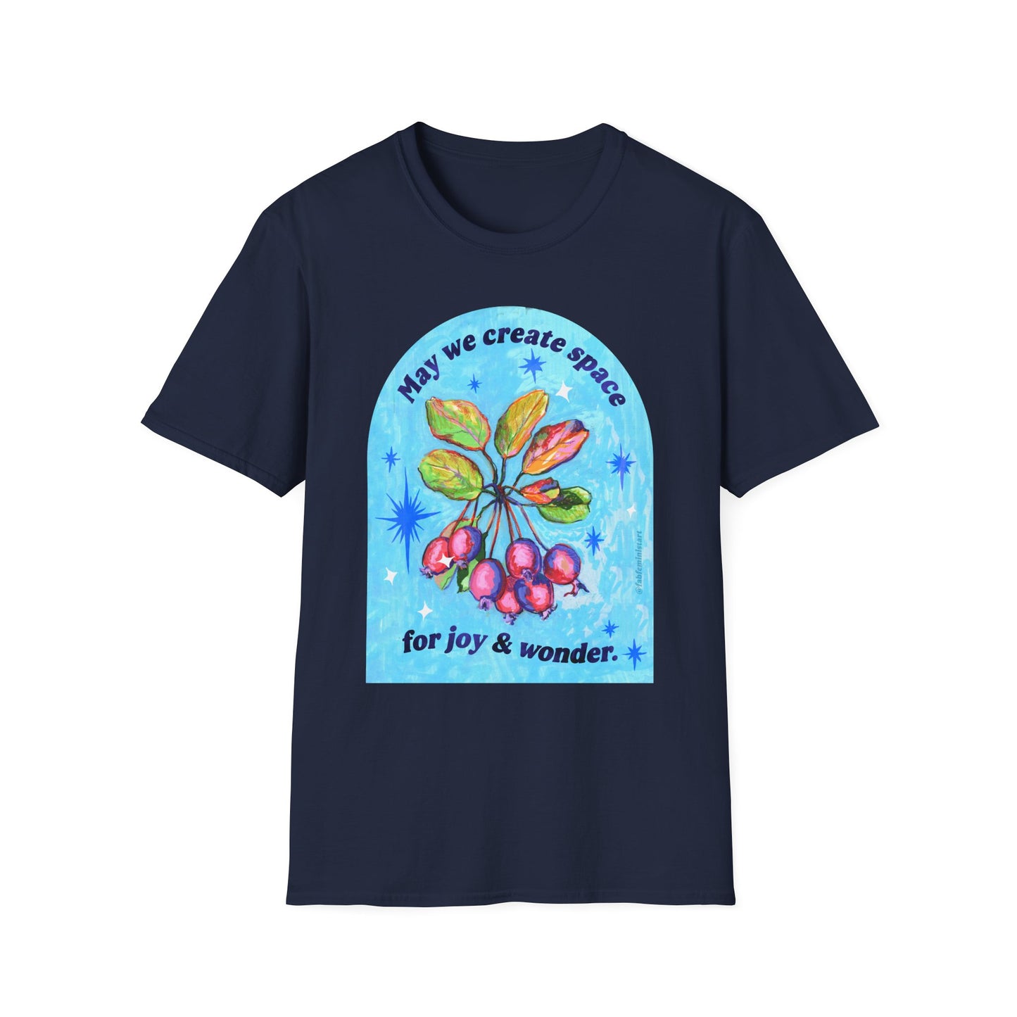 May we create space for joy and wonder: feminist shirt