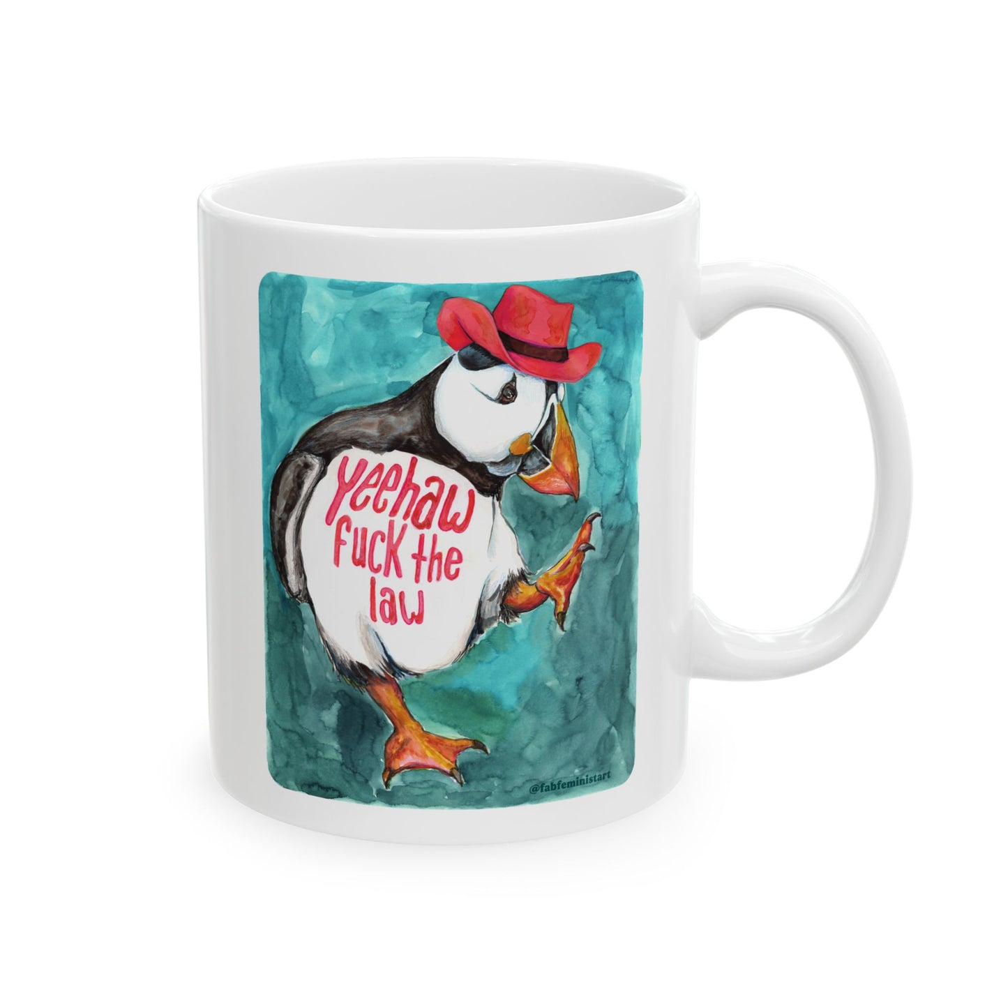 Yeehaw fuck the law: Feminist Mug