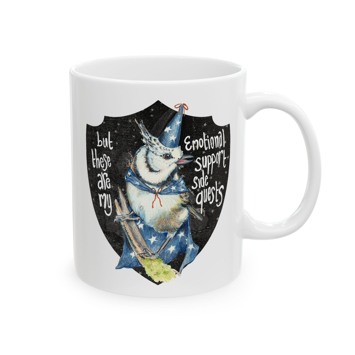But these are my emotional support side quests: Mental Health Mug