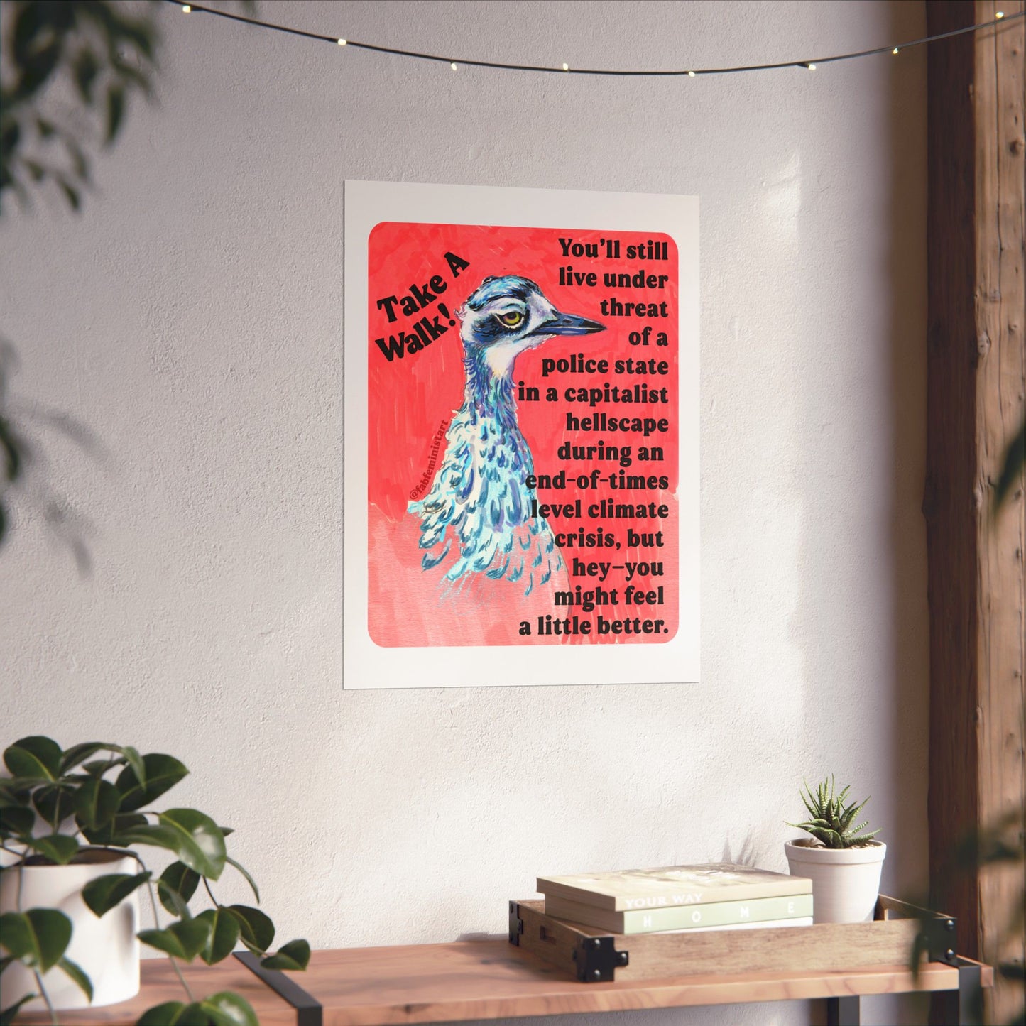 Take A Walk: Feminist Art Print