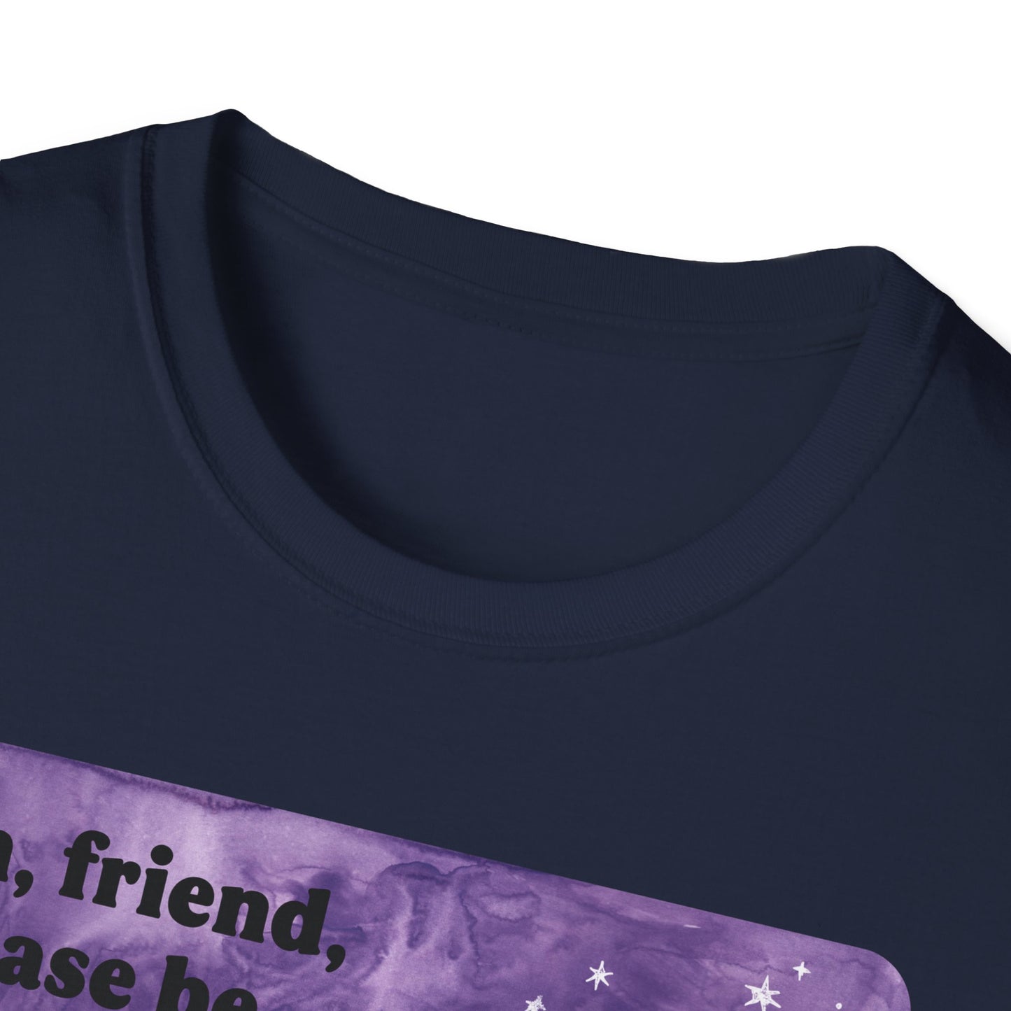 Oh, friend please be kind We all have the late-stage capitalism scaries: Feminist Shirt