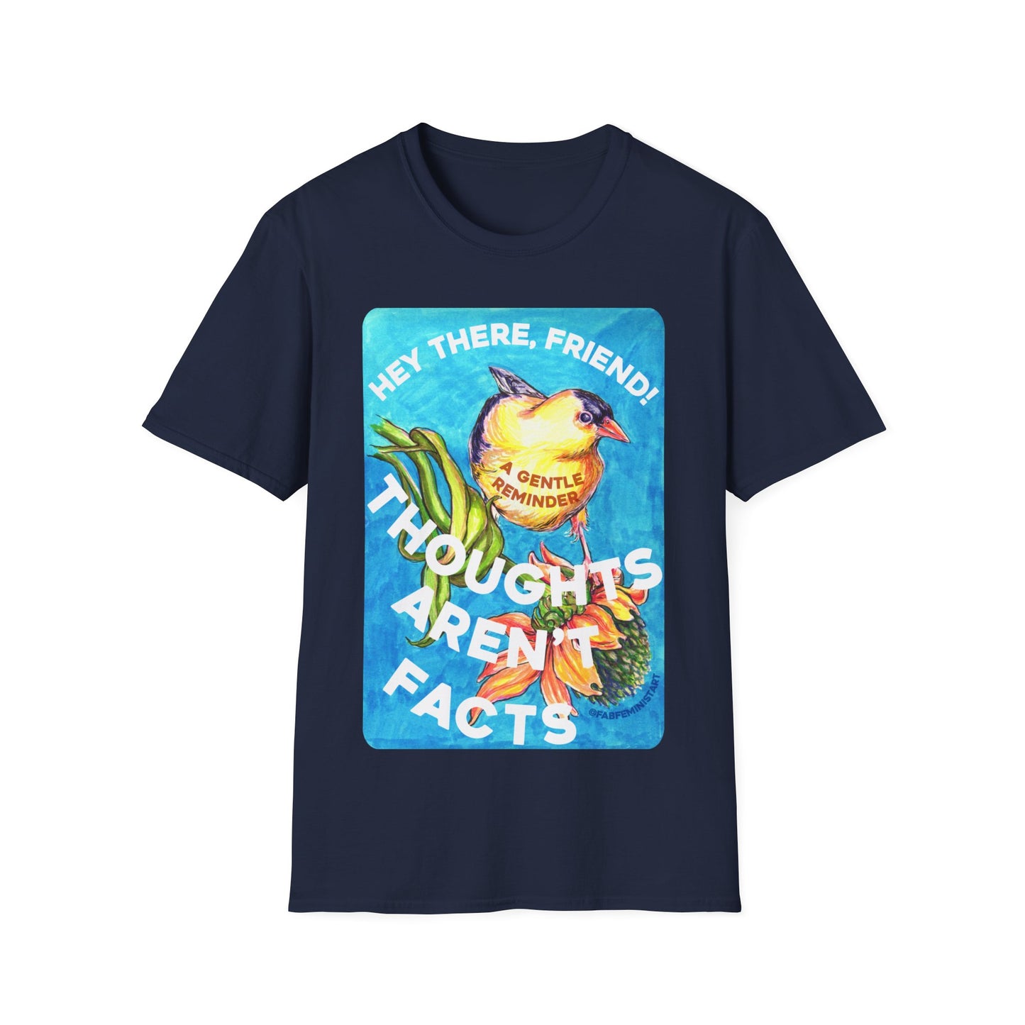 Hey There Friend Anxious Thoughts Aren't Facts: Mental Health Shirt