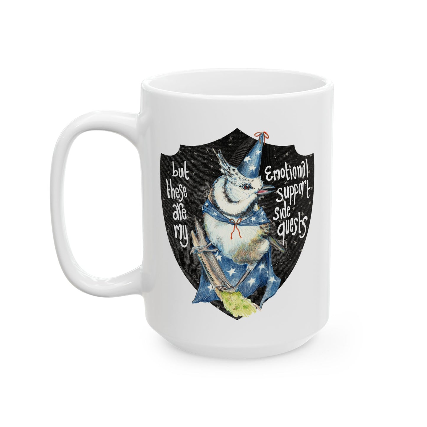 But these are my emotional support side quests: Mental Health Mug