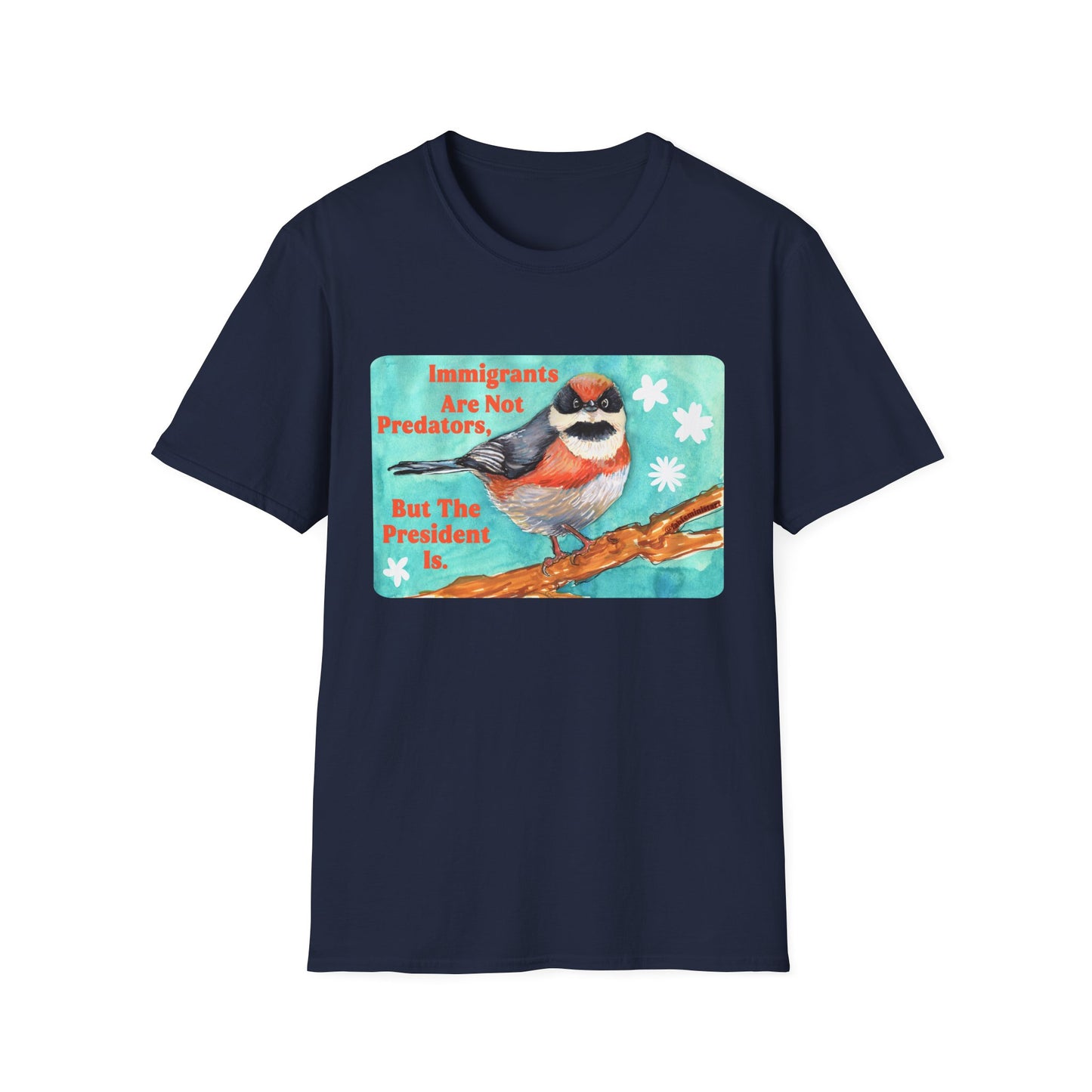 Immigrants are not predators, but the president is: Feminist Shirt