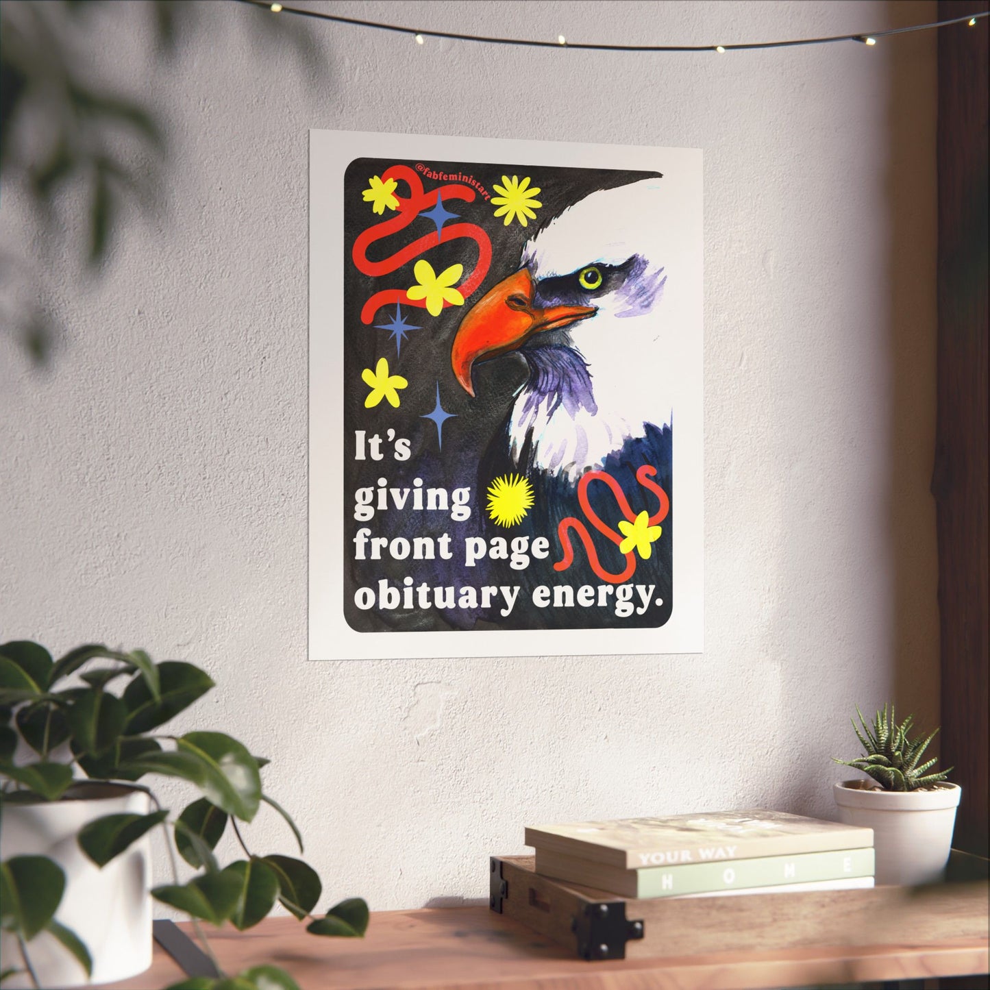 It's giving front page obituary energy: Feminist Print