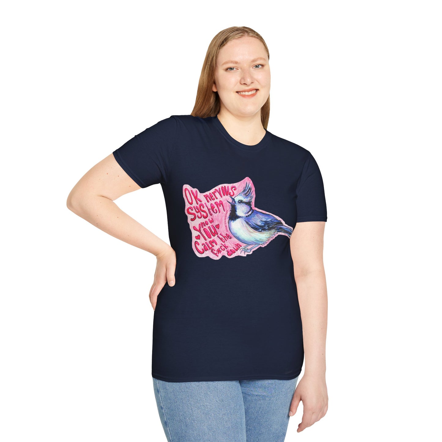 Ok Nervous System Now You Calm The F*ck Down: Mental Health Shirt