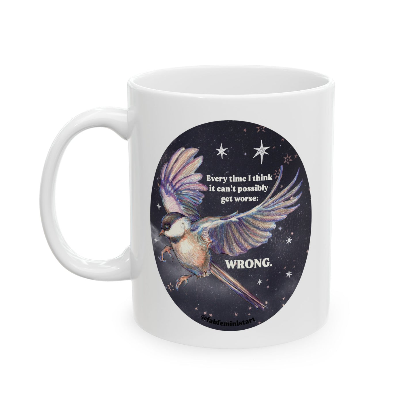 Every time I think it can't possibly get worse, WRONG: Feminist Mug