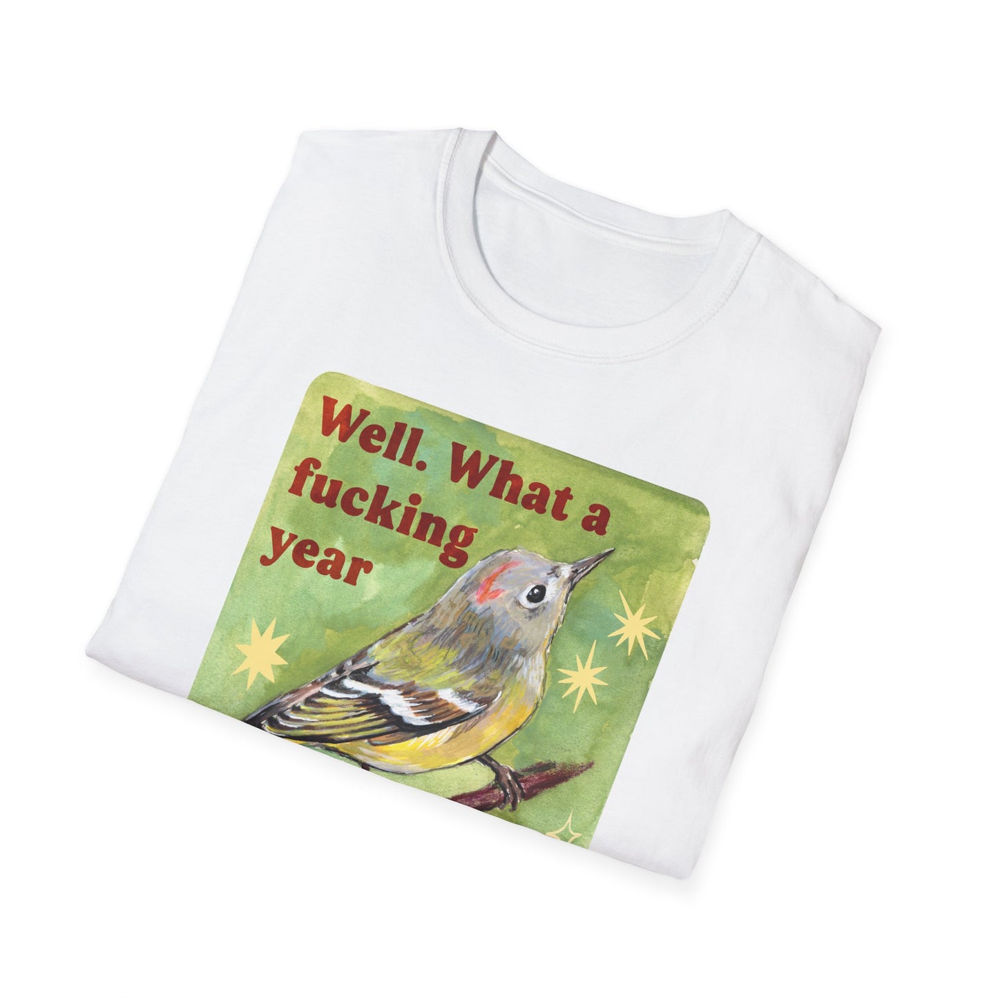Well. What a fucking year this week has been: Mental Health Shirt