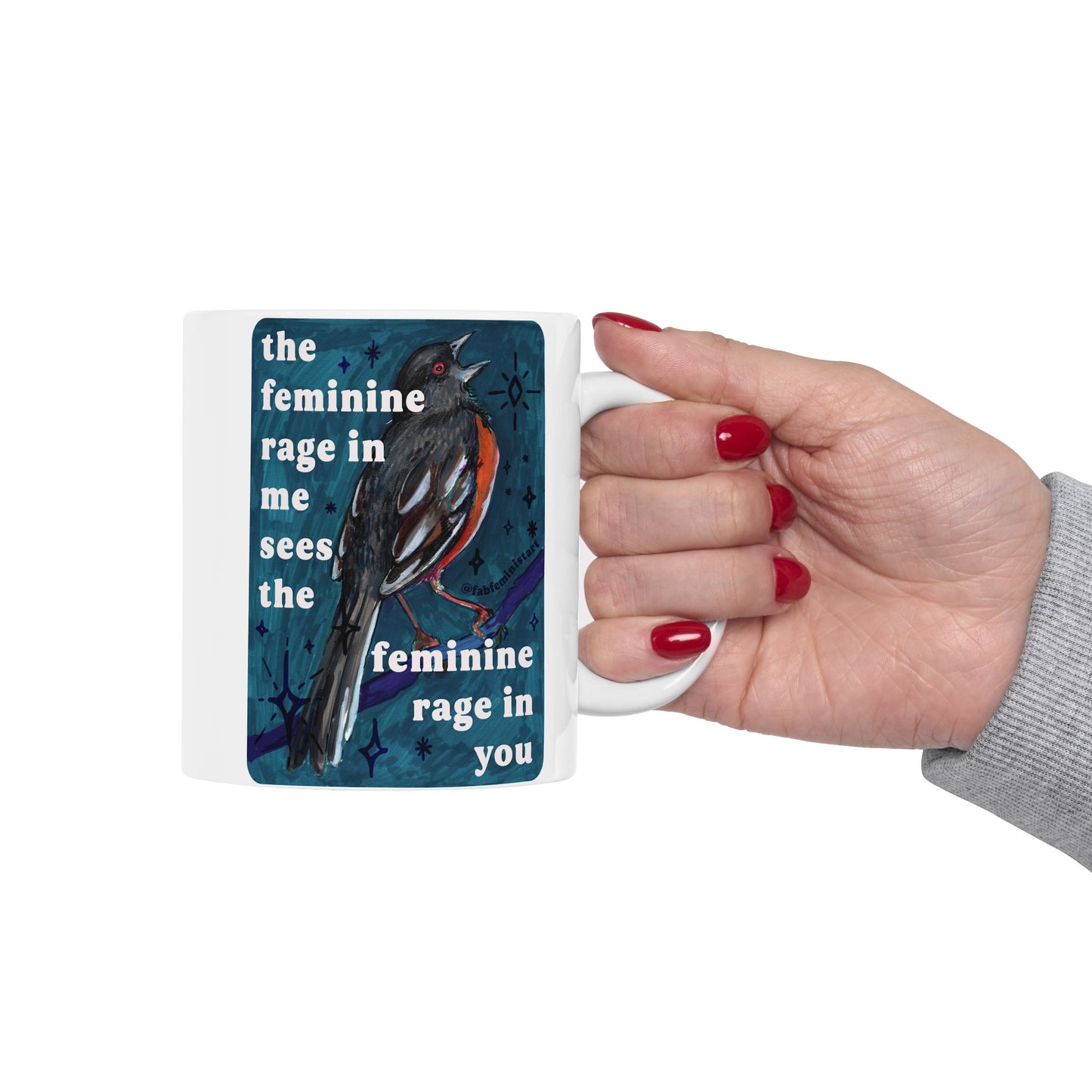 the feminine rage in me sees the feminine rage in you: Feminist Mug