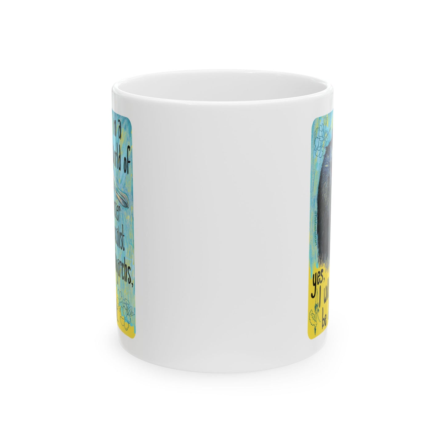 In a world of monster capitalist oligarchs, yes, I will be difficult: Feminist Mug