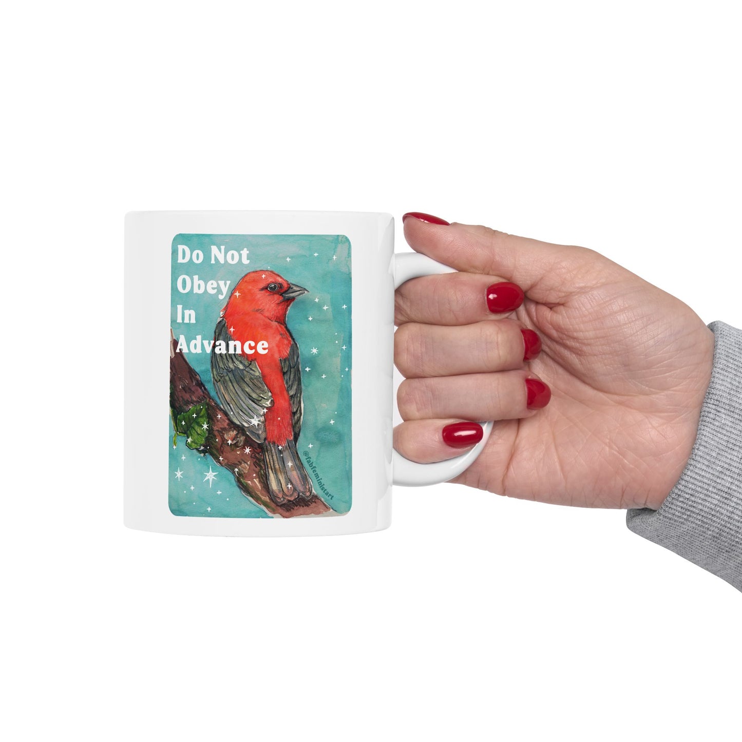 Do Not Obey In Advance: Feminist Mug