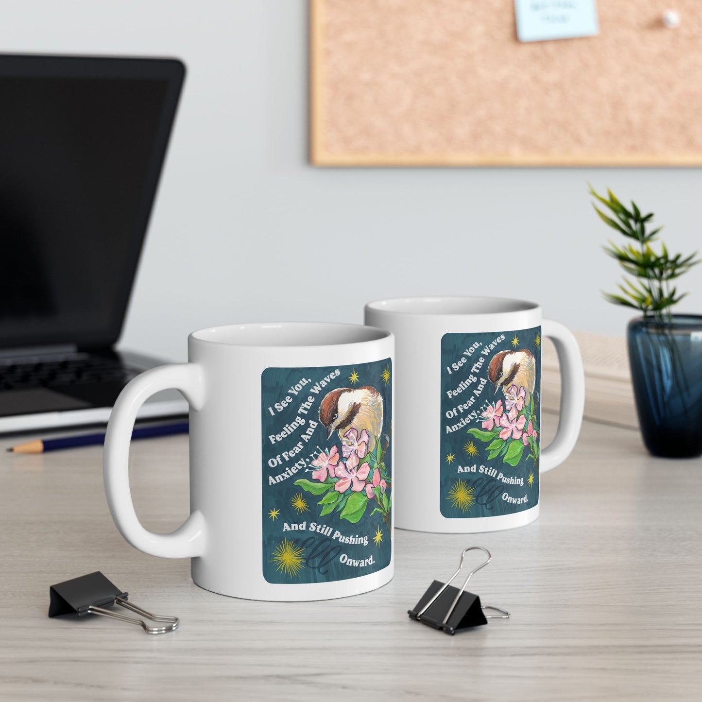 I See You Feeling The Waves Of Fear And Anxiety And Still Pushing Onward: Mental Health Mug