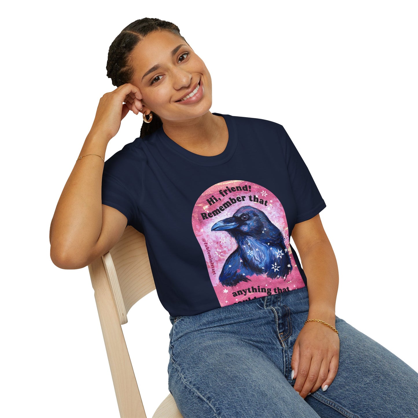 Hi friend Remember that anything that could go wrong, could also go right: Mental Health Shirt
