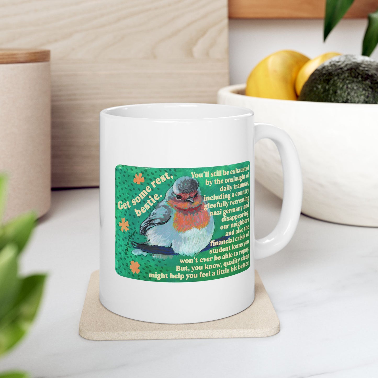 Get Some Rest Bestie: Feminist Mug
